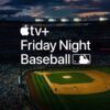 apple-tv-plus-friday-night-baseball-nova-post